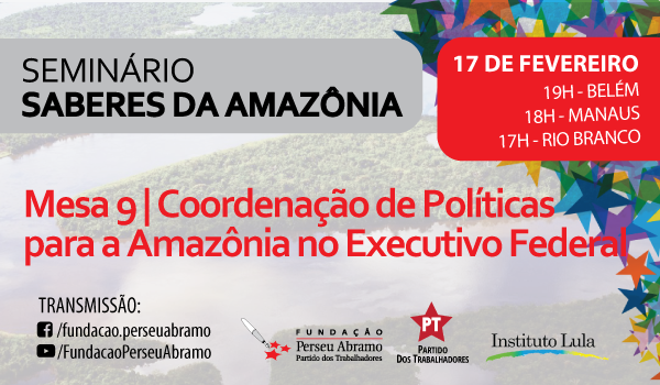 Saberes da Amazônia debate a coordenação de políticas para a região