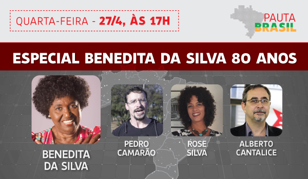 Pauta Brasil especial festeja os 80 anos de Benedita da Silva