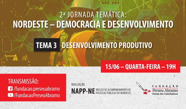 Jornada temática do Napp Nordeste debate desenvolvimento produtivo