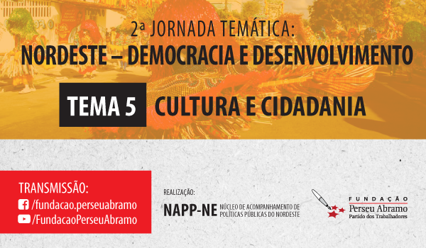 Napp Nordeste debate cultura e cidadania nesta segunda