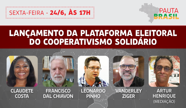 Cooperativismo solidário lança plataforma eleitoral no Pauta Brasil