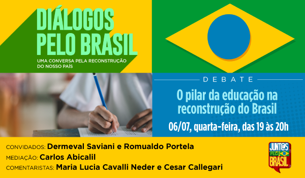 Diálogos pelo Brasil discute a educação na reconstrução do país
