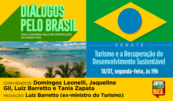 Diálogos pelo Brasil: turismo e a recuperação do desenvolvimento sustentável