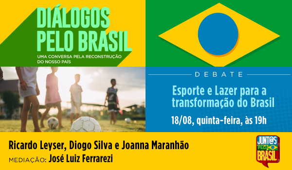Esporte e Lazer para a transformação do Brasil