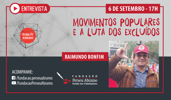 Reconexão Periferias entrevista Raimundo Bonfim