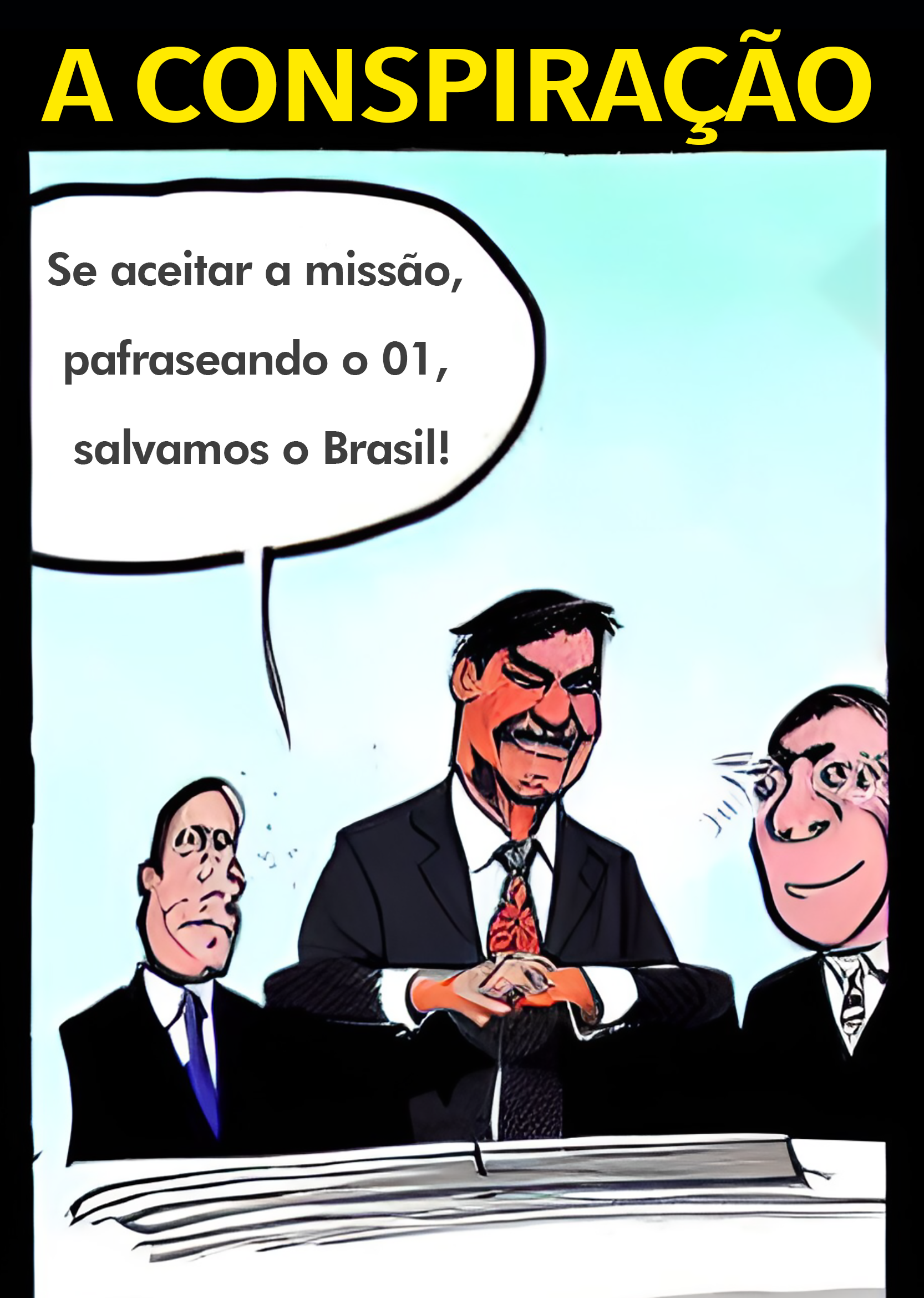 A Conspiração: Missão Bolsonaro e o 01
