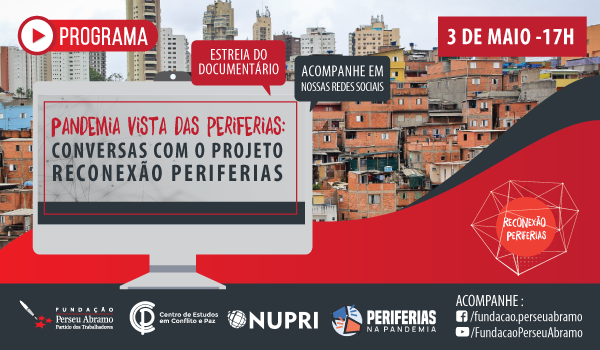 Pandemia nas Periferias: Documentário e Conversas Reconexão Periferias