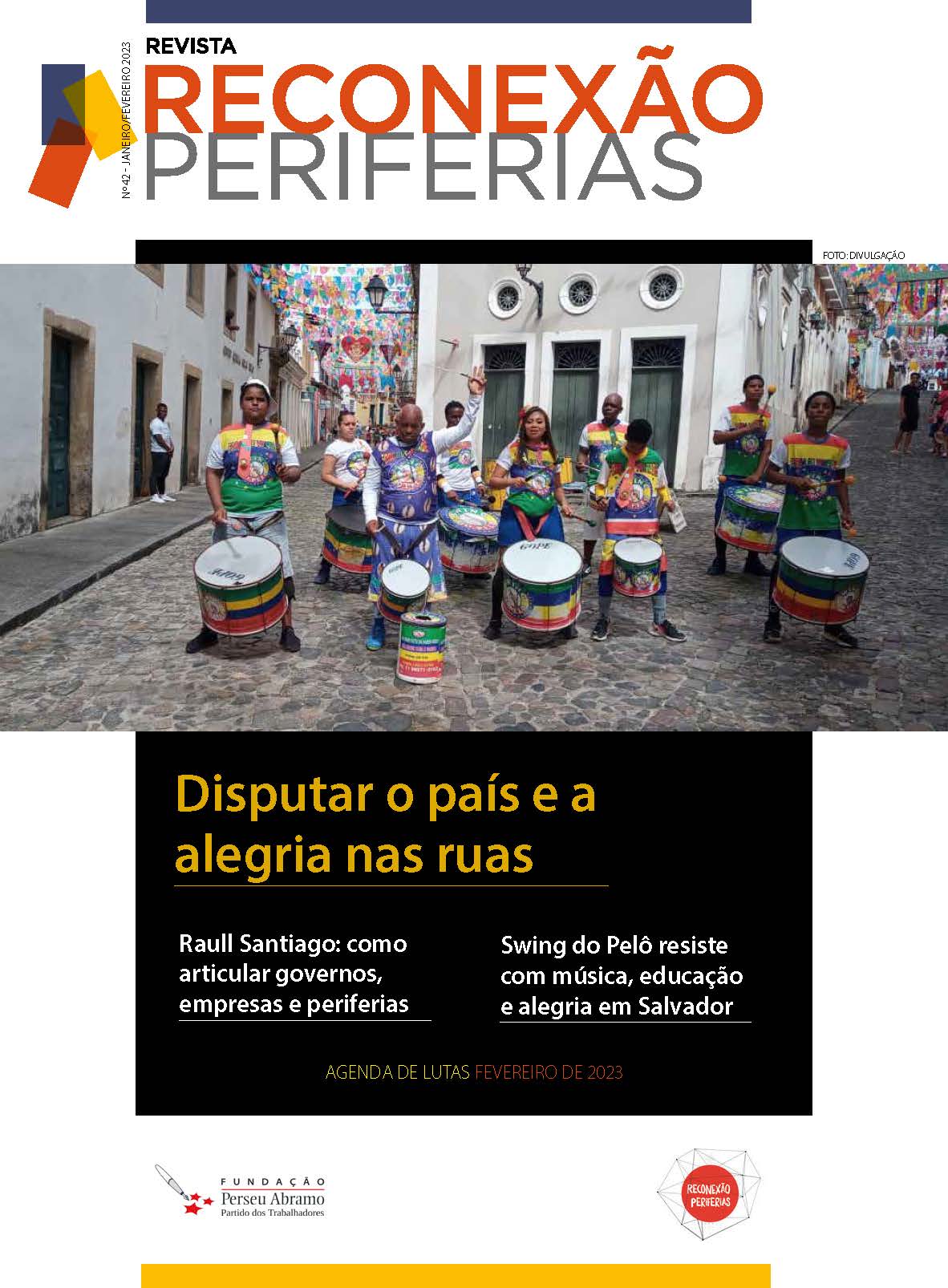 Reconexão Periferias: Música, Alegria e Luta nas Ruas de Salvador