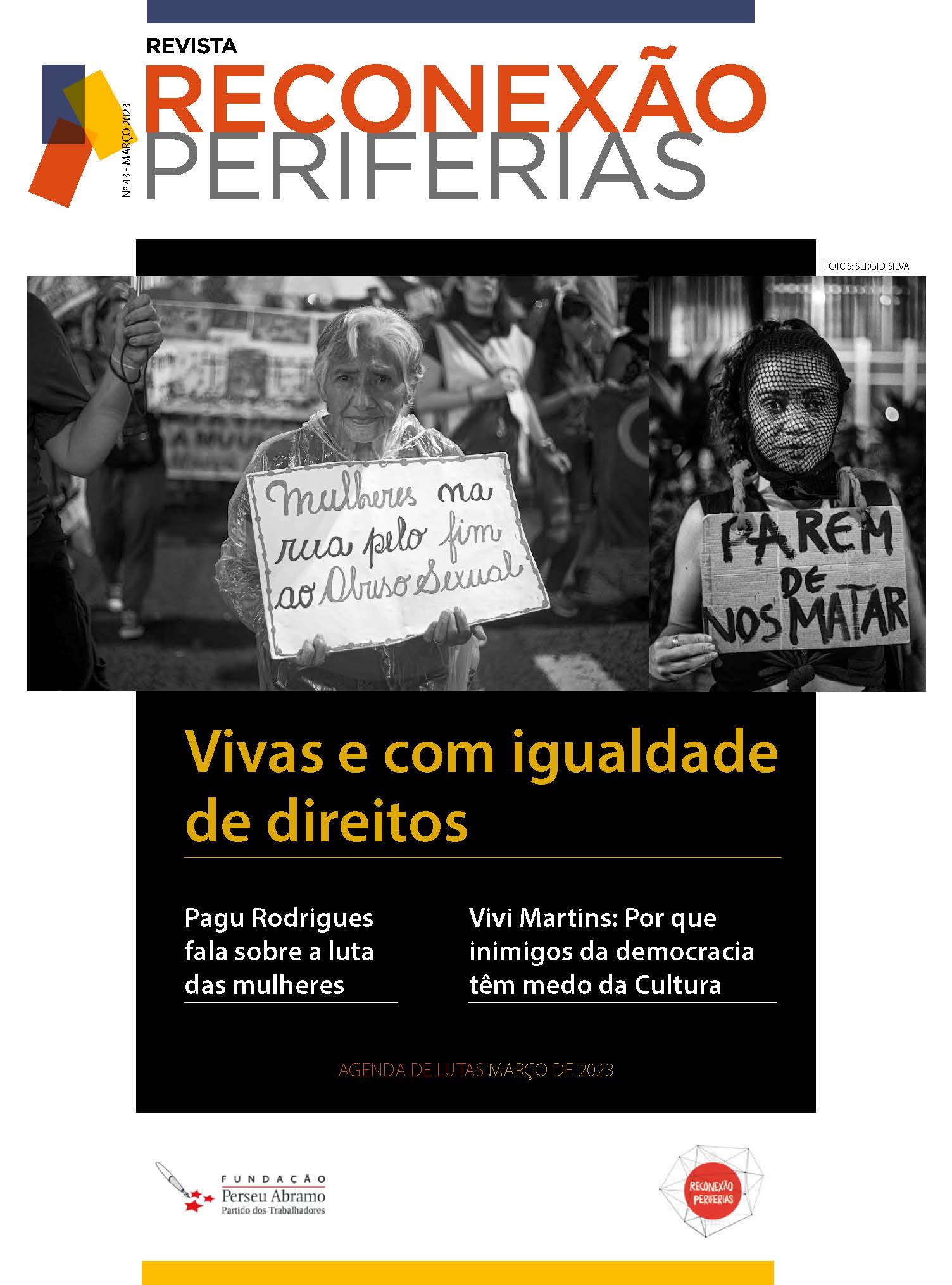 Reconexão Periferias: Mulheres Vivas e com Igualdade de Direitos