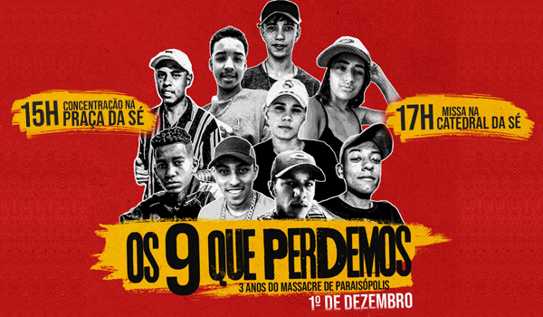 Massacre de Paraisópolis: Os 9 que Perdemos - 3 Anos