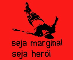 Seja Marginal, Seja Herói: Ícone da Contracultura Brasileira