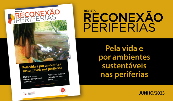 Revista traz reflexão sobre a vida e ambientes sustentáveis nas periferias