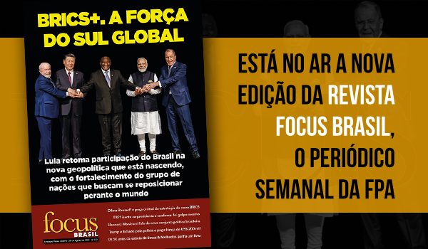 Focus #110: BRICS+, a força do Sul Global