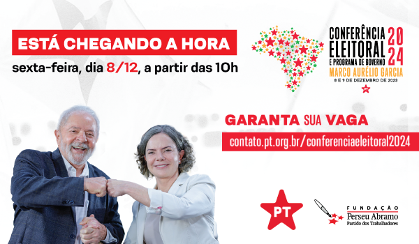 Em dezembro, Brasília recebe a Conferência Eleitoral do PT