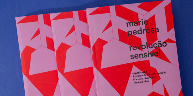Lançamento do livro “Mário Pedrosa: revolução sensível”