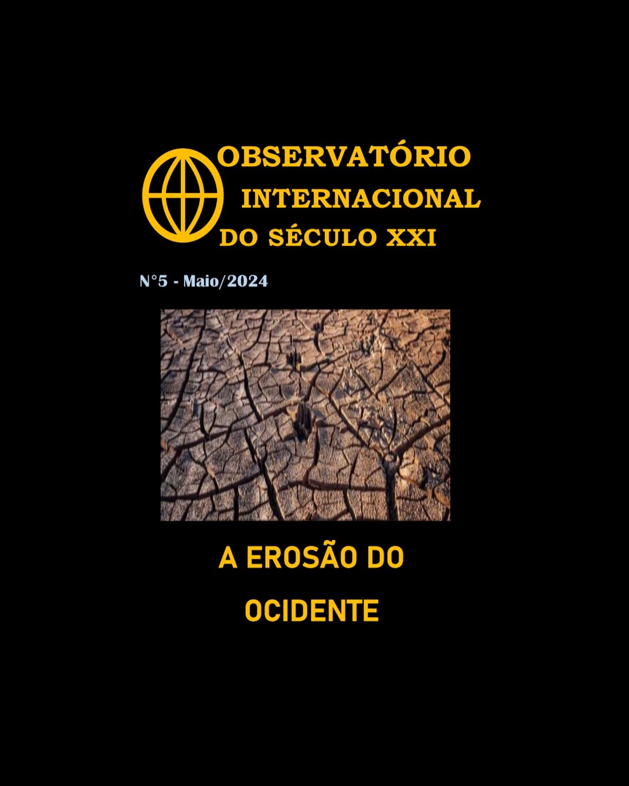 A Erosão do Ocidente: Observatório Internacional