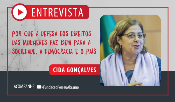 Ministra Cida Gonçalves quer secretarias das Mulheres em cada cidade do Brasil