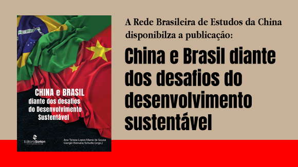 China e Brasil: Desafios do Desenvolvimento Sustentável