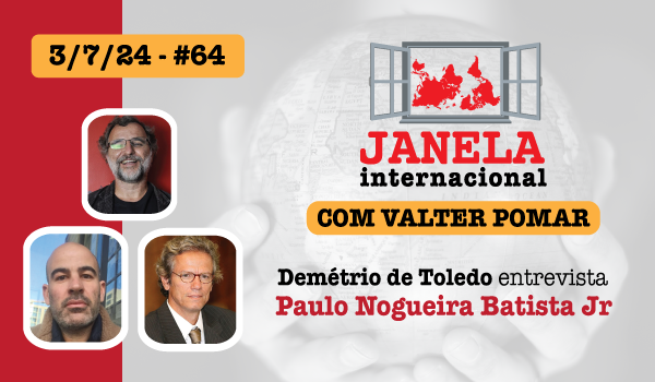 Janela Internacional entrevista Paulo Nogueira Batista Jr.