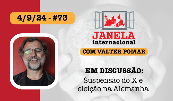 Suspensão do X e eleição na Alemanha são temas do Janela Internacional