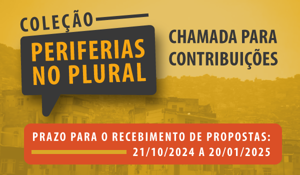 Chamada para Contribuições: Coleção Periferias no Plural