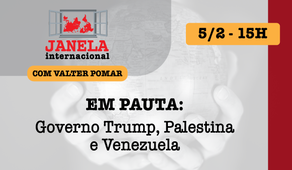 Governo Trump, Palestina e Venezuela são temas do Janela Internacional