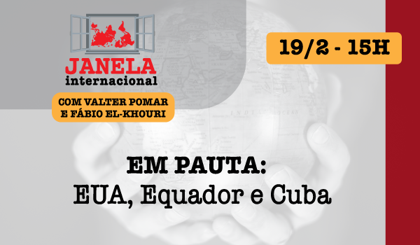 EUA, Cuba e Equador são temas do Janela Internacional