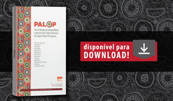 FPA lança livro com base no seminário 'Cinco décadas de independência e percurso dos Países Africanos de Língua Oficial Portuguesa'
