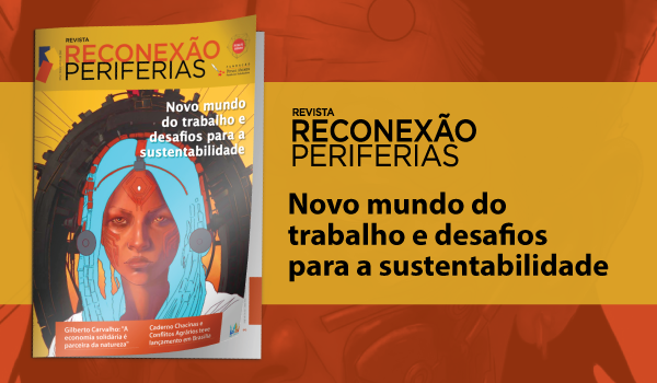 Novo mundo do trabalho e desafios para a sustentabilidade