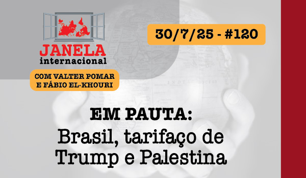 Brasil, tarifaço de Trump e Palestina no Janela Internacional