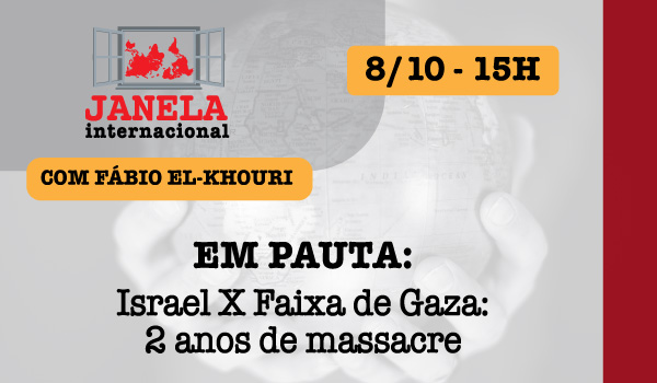 Janela Internacional: dois anos de massacre de Israel sobre a Faixa de Gaza