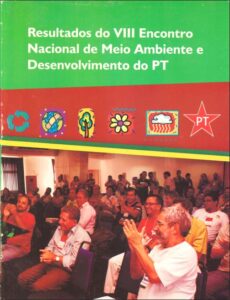 Resultados do VIII Encontro Nacional de Meio Ambiente e Desenvolvimento do PT