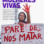 Focus Brasil #219 – O Brasil reage ao feminicídio: governo e sociedade enfrentam a crise