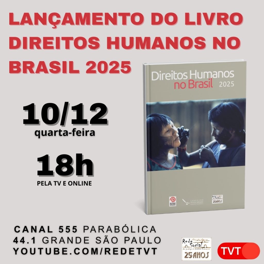 Lançamento da 26ª edição do livro Direitos Humanos no Brasil