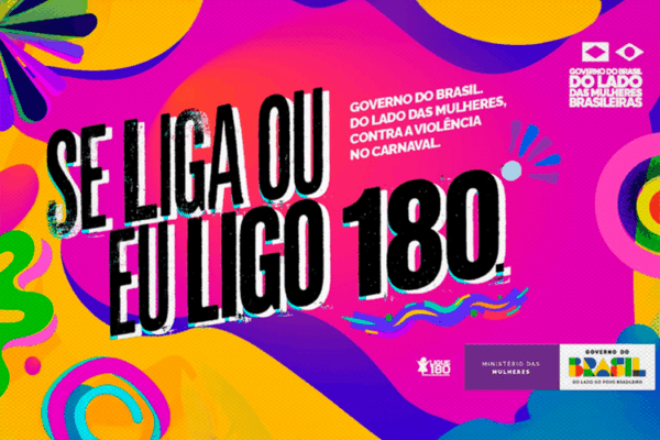 Governo federal lança campanha nacional de proteção às mulheres no Carnaval