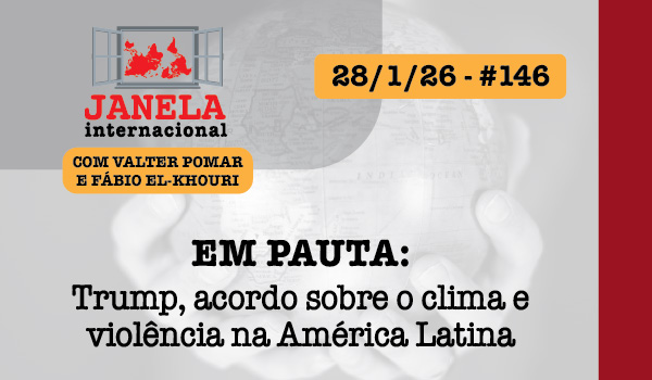 Trump, acordo sobre o clima e violência na América Latina no Janela Internacional