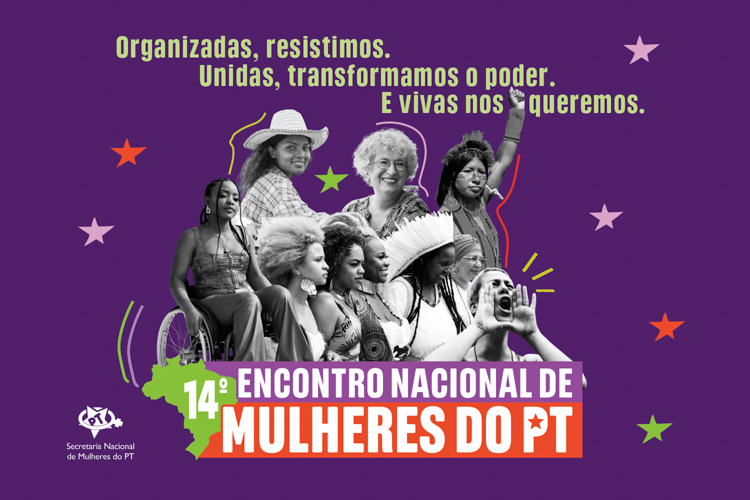 PT promove 14º Encontro Nacional de Mulheres