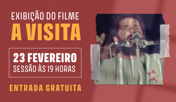 Exibição do Filme 'A Visita': História e Política