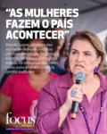 Focus Brasil #230 – As mulheres fazem o país acontecer: política pública contra a violência