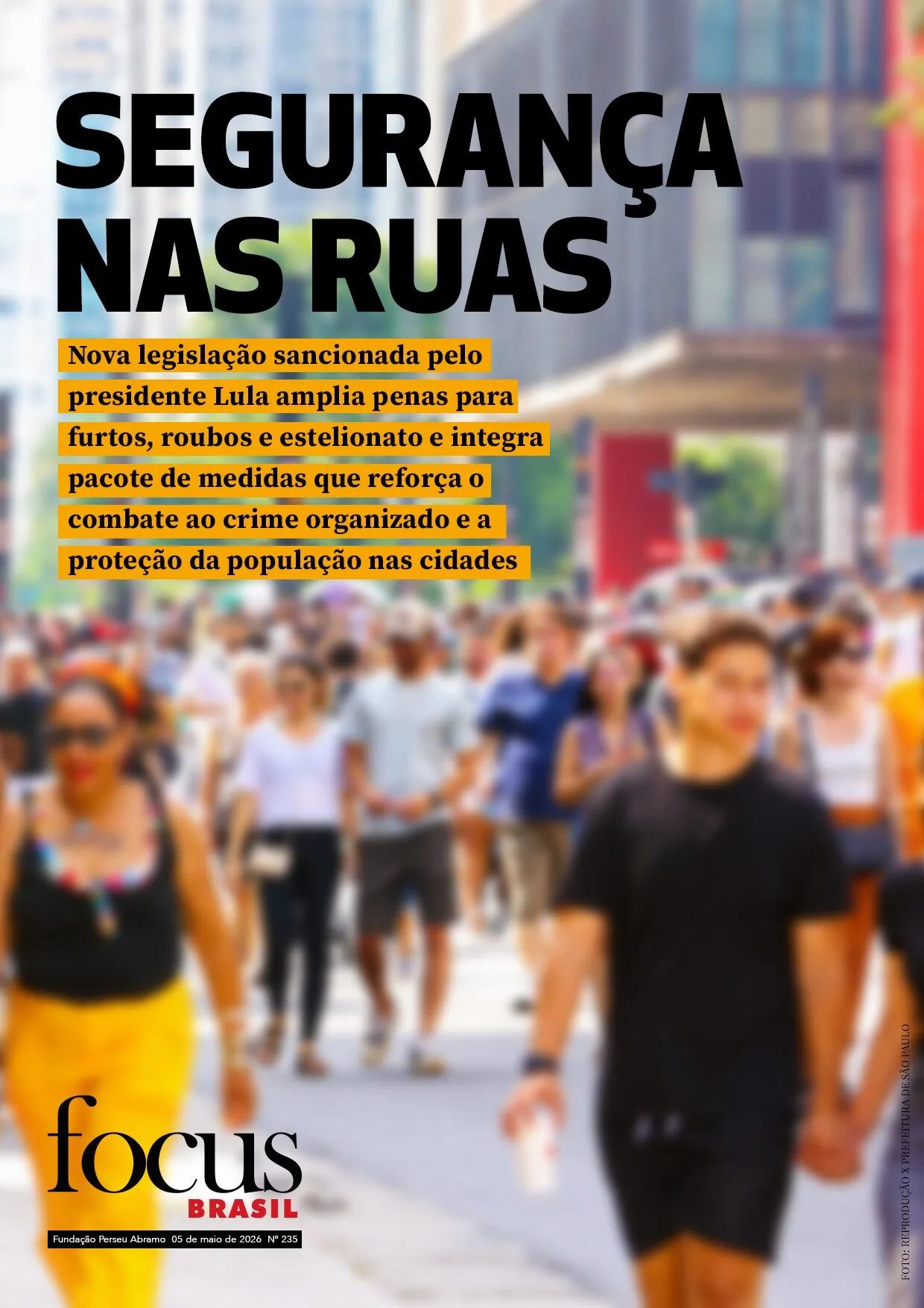 Focus Brasil #235 – Segurança: Brasil atualiza leis e responde à criminalidade urbana