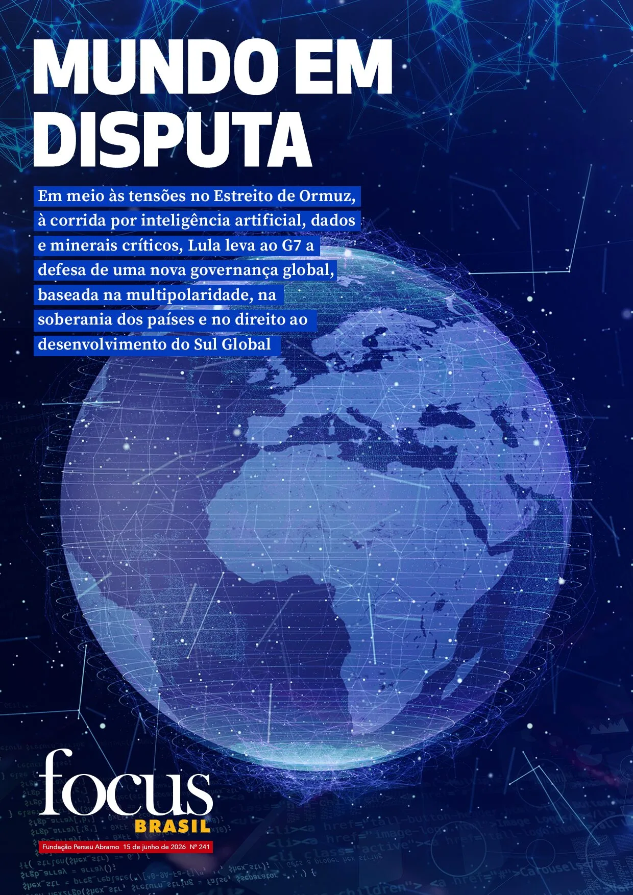 Focus Brasil #241 – O mundo em disputa: guerras, big techs e poder global
