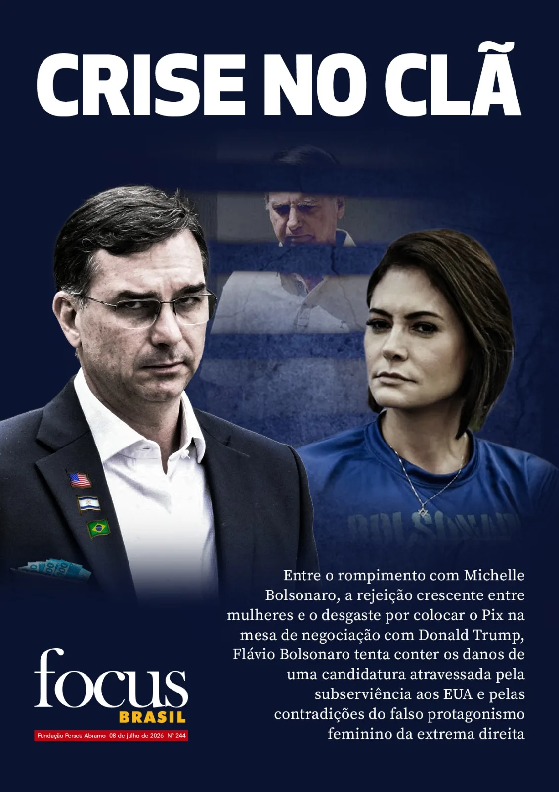 Focus Brasil #244 – Crise no clã: Flávio tenta conter desgaste com Michelle e Pix no balcão de Trump