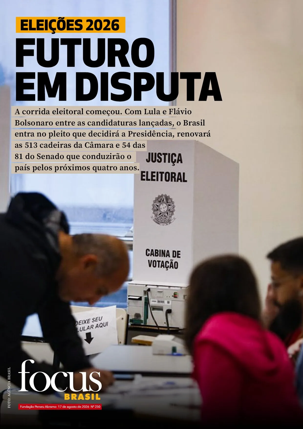 Focus Brasil #250: Eleições 2026: o futuro em disputa