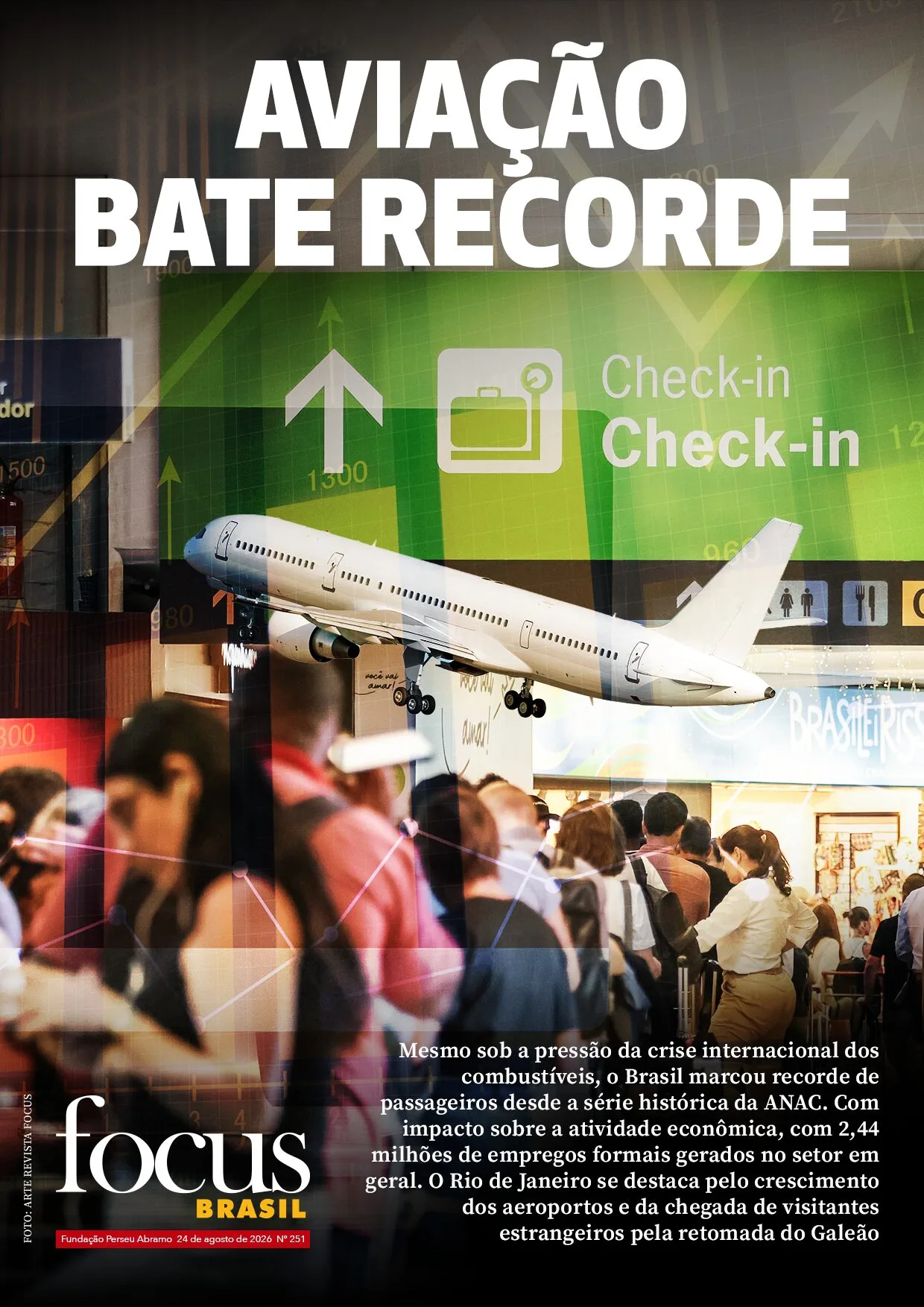 Focus Brasil #251 – 76,7 milhões no ar: aviação bate recordes e impulsiona o turismo