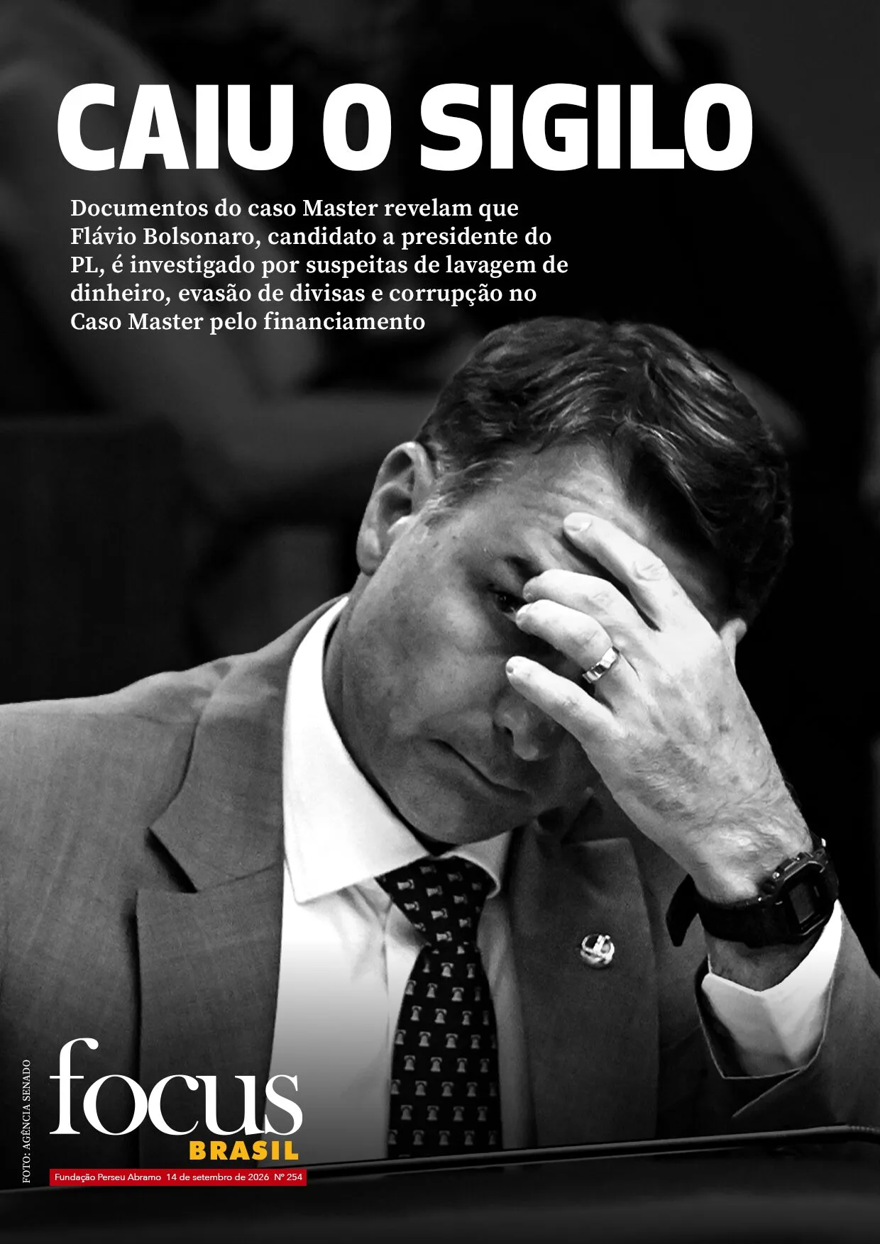 Focus Brasil #254 – Quebra de sigilo expõe investigação de Flávio Bolsonaro no caso Master